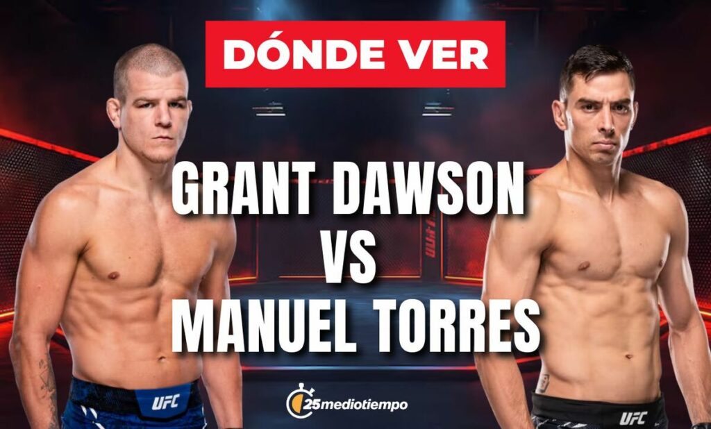 Grant Dawson y Manuel Torres: Horario y dónde ver EN VIVO la pelea de UFC 323 hoy