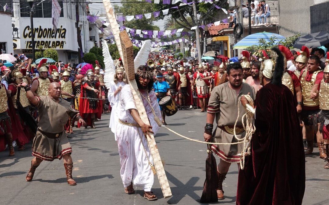 La Pasión de Cristo de Iztapalapa: Patrimonio Cultural de la Humanidad según UNESCO