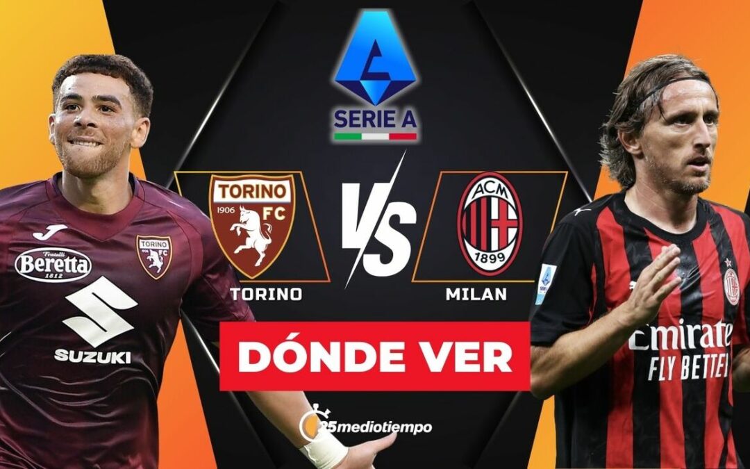 Torino vs. Milan EN VIVO: Descubre a qué hora y dónde ver el emocionante partido de la Serie A 2025